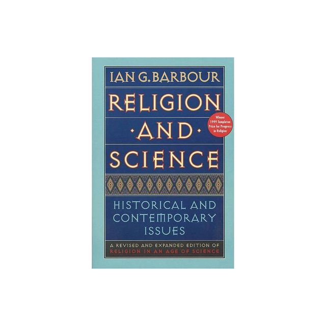 Religion and Science - (Gifford Lectures Series) by Ian G Barbour (Paperback)