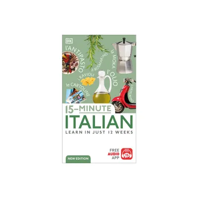 15-Minute Italian - (DK 15-Minute Lanaguge Learning) by DK (Paperback)