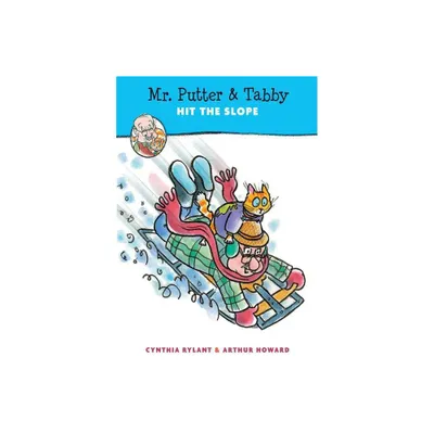 Mr. Putter & Tabby Hit the Slope - by Cynthia Rylant (Paperback)