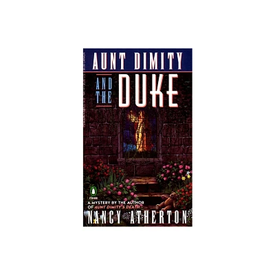 Aunt Dimity and the Duke - (Aunt Dimity Mystery) by Nancy Atherton (Paperback)