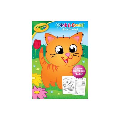 Crayola: Color & Count - by Editors of Dreamtivity (Paperback)