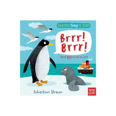 Can You Say It, Too? Brrr! Brrr! - (Board Book)