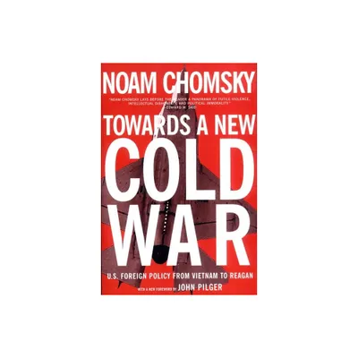 Towards a New Cold War - by Noam Chomsky (Paperback)