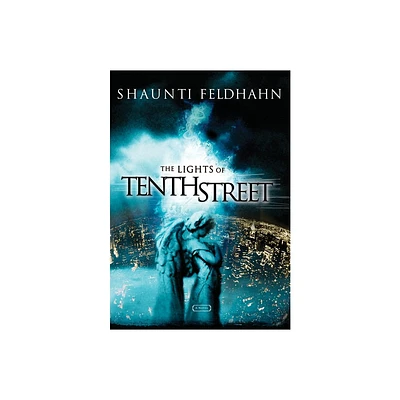 The Lights of Tenth Street - by Shaunti Feldhahn (Paperback)