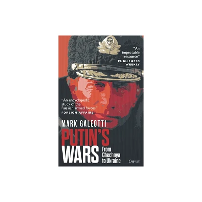 Putins Wars - by Mark Galeotti (Paperback)