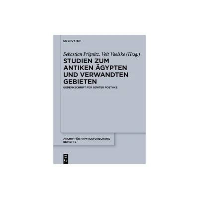 Studien Zum Antiken gypten Und Verwandten Gebieten - (Archiv Fr Papyrusforschung Und Verwandte Gebiete - Beihefte) (Hardcover)