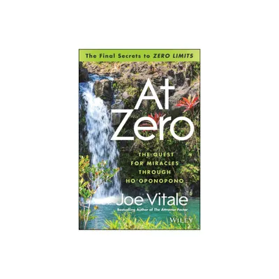 At Zero - by Joe Vitale (Hardcover)