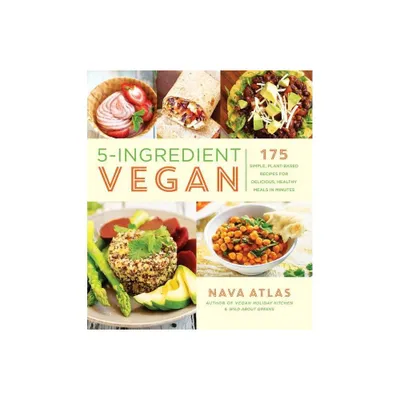 5-Ingredient Vegan - by Nava Atlas (Paperback)