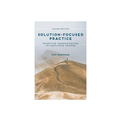 Solution-Focused Practice - 2nd Edition by Guy Shennan (Paperback)