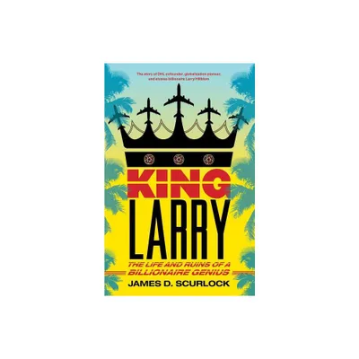 King Larry - by James D Scurlock (Paperback)