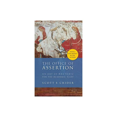 Office of Assertion - by Scott F Crider (Paperback)