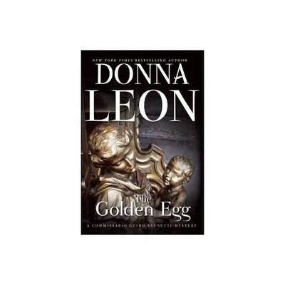 The Golden Egg - (The Commissario Guido Brunetti Mysteries) by Donna Leon (Paperback)