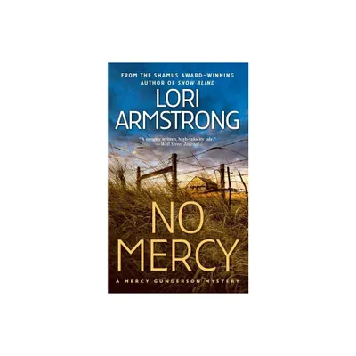 No Mercy - by Lori Armstrong (Paperback)