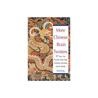 More Chinese Brain Twisters - by Baifang (Paperback)