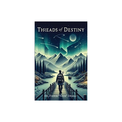 Threads of Destiny - by Demaj (Paperback)