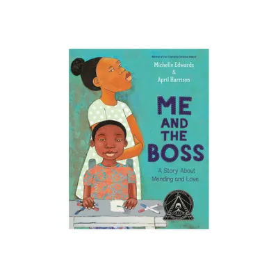 Me and the Boss - by Michelle Edwards (Hardcover)