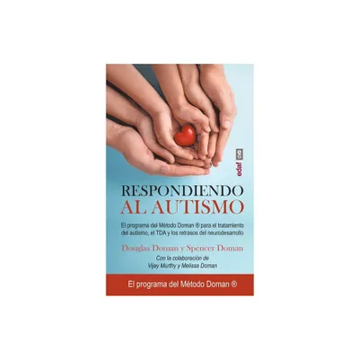 Respondiendo Al Autismo - by Douglas Doman (Paperback)