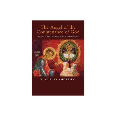 The Angel of the Countenance of God - by Vladislav Andrejev (Hardcover)