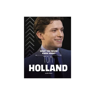 What You Never Knew about Tom Holland