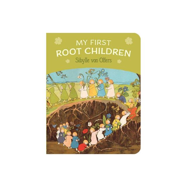 My First Root Children - 2nd Edition by Sibylle Von Olfers (Board Book)