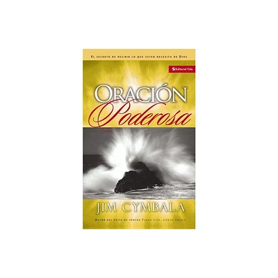 Oracin Poderosa - by Jim Cymbala (Paperback)