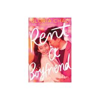 Rent a Boyfriend - by Gloria Chao (Paperback)