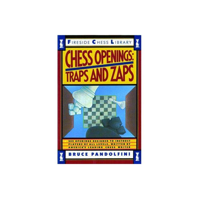 Chess Openings - (Fireside Chess Library) by Bruce Pandolfini (Paperback)