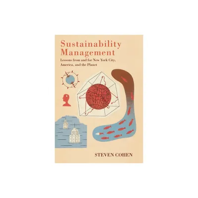 Sustainability Management - by Steven Cohen (Paperback)