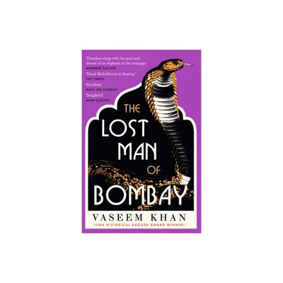 The Lost Man of Bombay - (The Malabar House) by Vaseem Khan (Paperback)