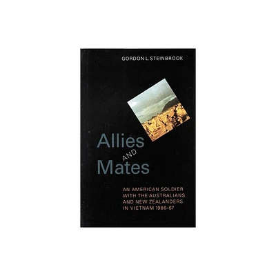 Allies and Mates - by Gordon L Steinbrook (Hardcover)