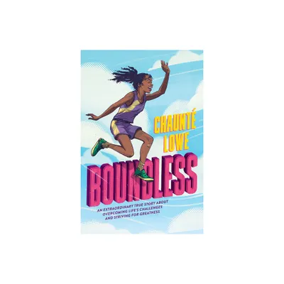 Boundless (Scholastic Focus) - by Chaunt Lowe (Hardcover)