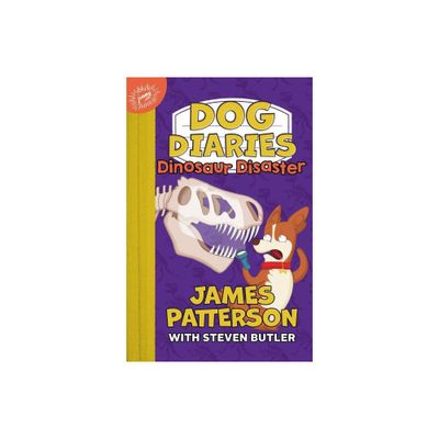 Dog Diaries: Dinosaur Disaster - by James Patterson (Hardcover)