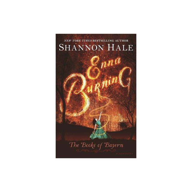 Enna Burning - (Books of Bayern) by Shannon Hale (Paperback)