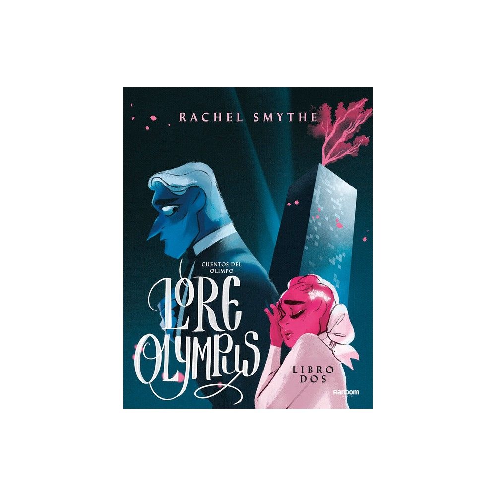 Lore Olympus. Cuentos del Olimpo / Lore Olympus: Volume Two - by Rachel Smythe (Paperback)