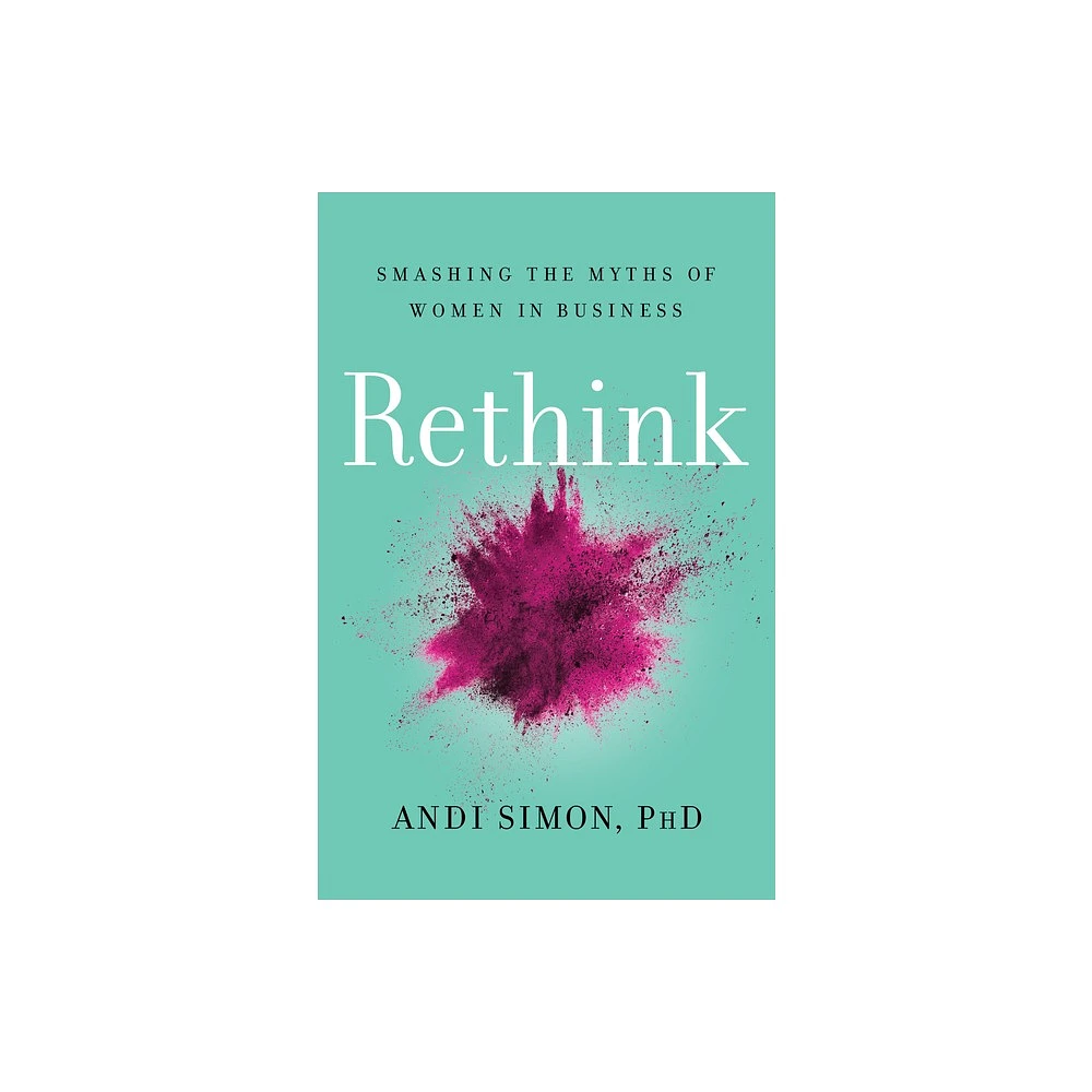 Rethink - by Andi Simon (Hardcover)