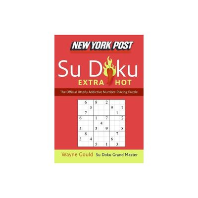 New York Post Extra Hot Su Doku - by Wayne Gould (Paperback)