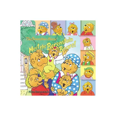 The Berenstain Bears: Meet the Berenstain Bears! - by Mike Berenstain (Board Book)