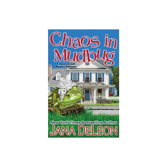 Mischief in Mudbug - (Ghost-In-Law Mystery Romance) by Jana DeLeon  (Paperback)