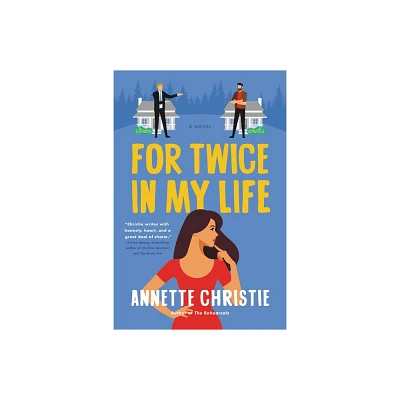 For Twice in My Life - by Annette Christie (Paperback)