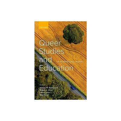 Queer Studies and Education - by Nelson M Rodriguez & Robert C Mizzi & Louisa Allen & Rob Cover (Hardcover)