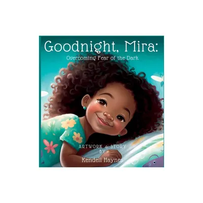 Goodnight Mira - 2nd Edition,Large Print by Kendell Haynes (Hardcover)