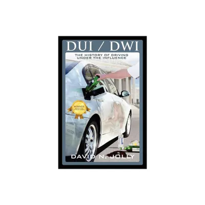 DUI / Dwi - by David N Jolly (Paperback)