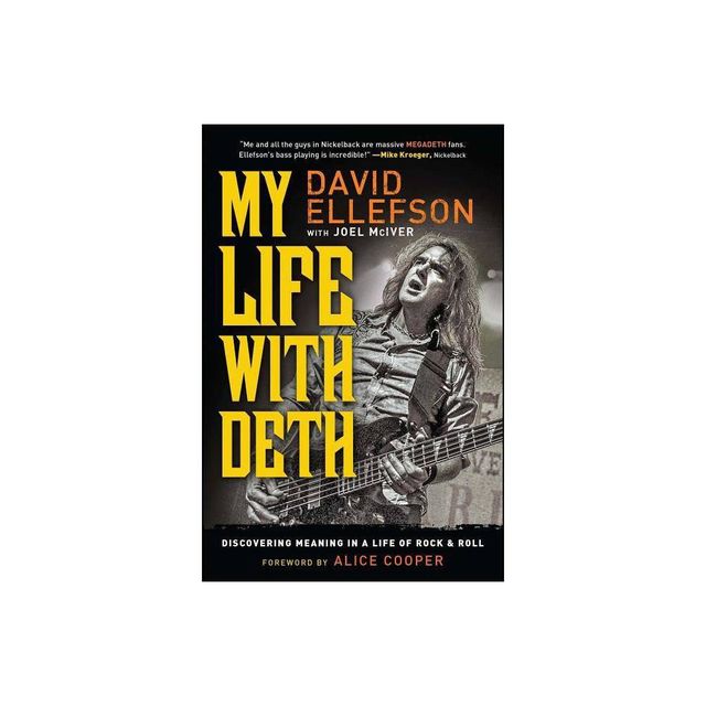 My Life with Deth - by David Ellefson & Joel McIver (Paperback)