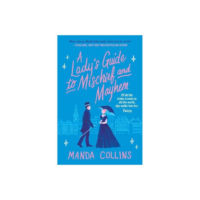 A Ladys Guide to Mischief and Mayhem - by Manda Collins (Paperback)