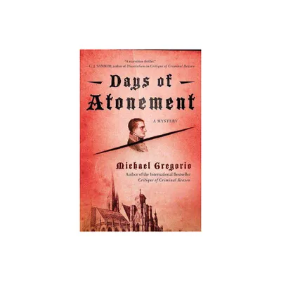 Days of Atonement - (Hanno Stiffeniis Mysteries) by Michael Gregorio (Paperback)