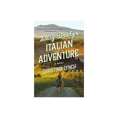 Sally Bradys Italian Adventure - by Christina Lynch (Paperback)