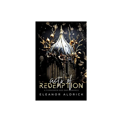 Acts of Redemption - by Eleanor Aldrick (Paperback)