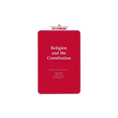 Religion and the Constitution - by Walter Berns (Paperback)