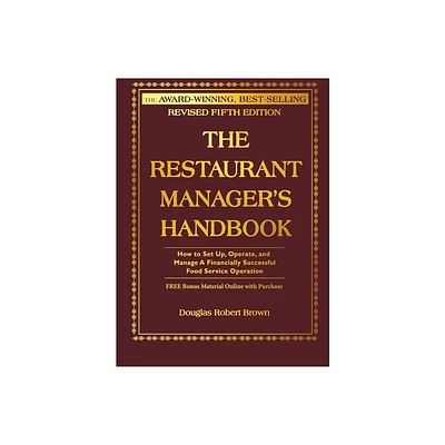 The Restaurant Managers Handbook - 5th Edition by Douglas R Brown (Mixed Media Product)