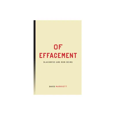 Of Effacement - (Inventions: Black Philosophy, Politics